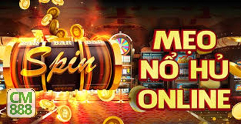 App Nổ Hũ CM888 - Nền tảng slot uy tín trong hệ sinh thái CM888